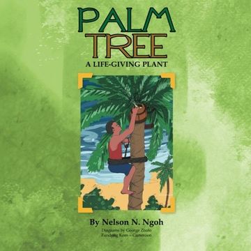 portada Palm Tree: A Life-Giving Plant