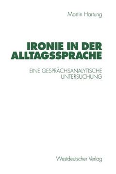 portada Ironie in der Alltagssprache: Eine gesprächsanalytische Untersuchung (German Edition)