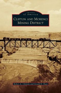 portada Clifton and Morenci Mining District (in English)