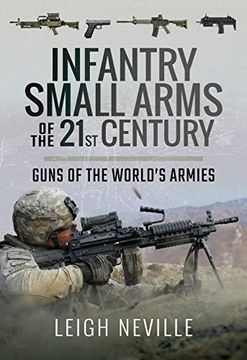 portada Infantry Small Arms of the 21St Century: Guns of the World's Armies 