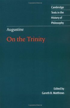 portada Augustine: On the Trinity Books 8-15 Paperback: Bk. 8-15 (Cambridge Texts in the History of Philosophy) (en Inglés)