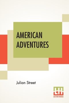 portada American Adventures: A Second Trip "Abroad At Home" (en Inglés)