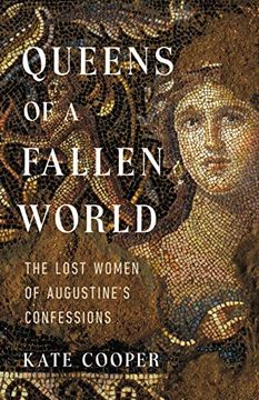 portada Queens of a Fallen World: The Lost Women of Augustine'S Confessions (in English)