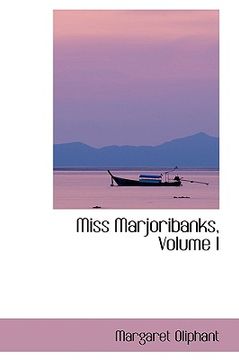 portada miss marjoribanks, volume i (en Inglés)