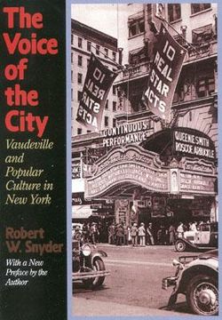 portada the voice of the city: vaudeville and popular culture in new york