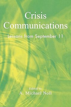 portada crisis communications: lessons from september 11 (en Inglés)