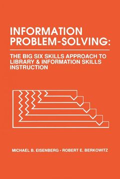 portada Information Problem-Solving: The Big6 Skills Approach to Library and Information Skills Instruction (Information Management Policy & Services) (en Inglés)