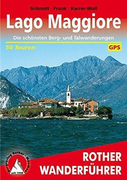 portada Lago Maggiore: Die Schnsten Berg- und Talwanderungen. 50 Touren. Mit Gps-Tracks (in German)