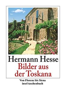 portada Bilder aus der Toskana: Von Florenz bis Siena (Insel Taschenbuch) (en Alemán)