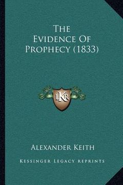 portada the evidence of prophecy (1833) (en Inglés)