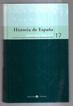 portada Historia de España 17: Franquismo y Transicion