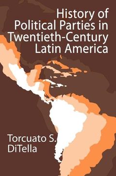 portada History of Political Parties in Twentieth-Century Latin America (en Inglés)