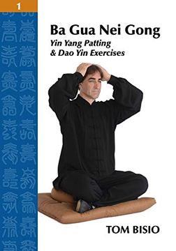 portada Ba gua nei Gong Volume 1: Yin Yang Patting and dao yin Exercises (en Inglés)