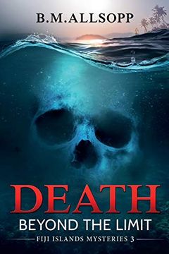portada Death Beyond the Limit: Fiji Islands Mysteries 3 (en Inglés)