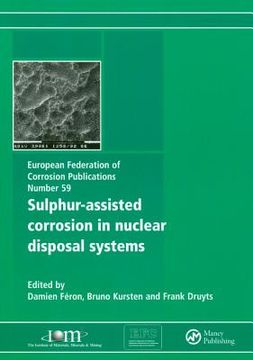 portada Sulphur-Assisted Corrosion in Nuclear Disposal Systems (en Inglés)