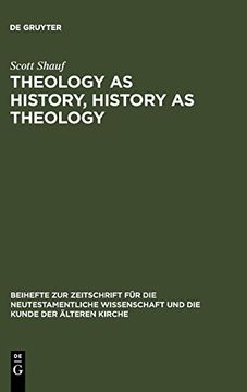 portada Theology as History, History as Theology (en Inglés)