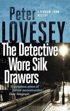 portada The Detective Wore Silk Drawers (Sergeant Cribb)