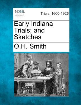 portada early indiana trials; and sketches (en Inglés)