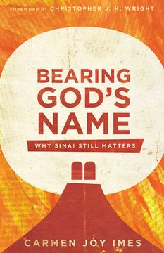 portada Bearing God'S Name: Why Sinai Still Matters 