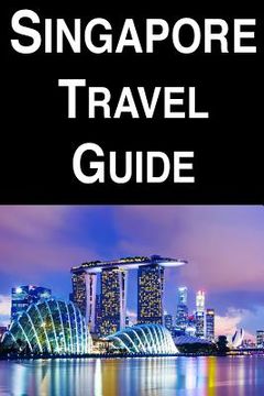 portada Singapore Travel Guide (in English)