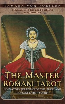 portada The Master Romani Tarot: Divinatory Journeys of the Buckland Romani Tarot Cards