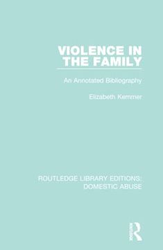 portada Violence in the Family: An Annotated Bibliography (en Inglés)