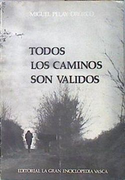 portada Todos los Caminos son Validos