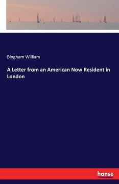 portada A Letter from an American Now Resident in London (en Inglés)