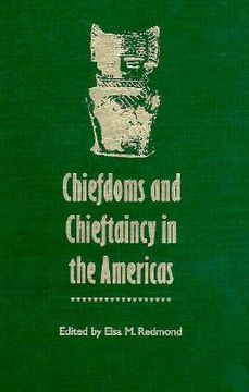 portada chiefdoms and chieftaincy in the americas (in English)