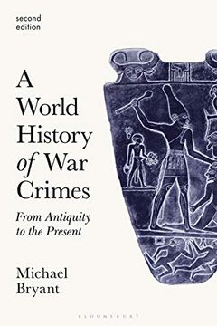 portada A World History of War Crimes: From Antiquity to the Present (in English)