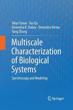portada Multiscale Characterization of Biological Systems: Spectroscopy and Modeling