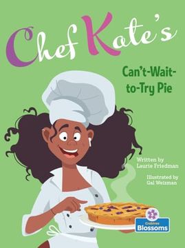 portada Chef Kate's Can't-Wait-To-Try pie (en Inglés)