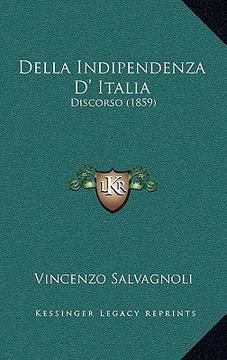 portada della indipendenza d' italia: discorso (1859) (en Inglés)