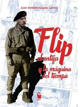 portada Flip el Antifa y la Maquina del Tiempo (in Spanish)