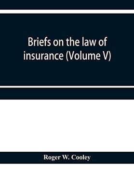 portada Briefs on the law of Insurance (Volume v) (en Inglés)