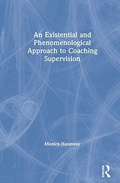 portada An Existential and Phenomenological Approach to Coaching Supervision (en Inglés)