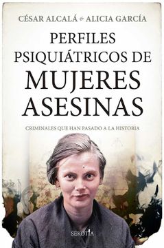 portada Perfiles Psiquiatricos de Mujeres Asesinas (in Spanish)