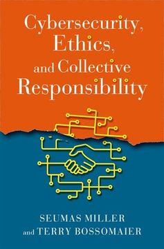 portada Cybersecurity, Ethics, and Collective Responsibility (en Inglés)