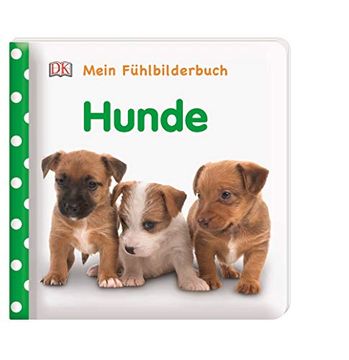 portada Mein Fühlbilderbuch. Hunde: Mit Reimen, Fühl- und Glitzerelementen (en Alemán)