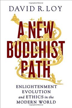 portada A New Buddhist Path: Enlightenment, Evolution, and Ethics in the Modern World
