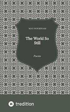 portada The World so Still Poems for Christmas and the Winter Season (in English)