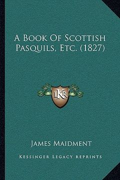 portada a book of scottish pasquils, etc. (1827) (in English)