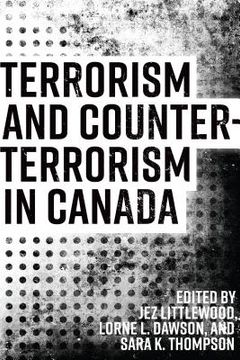 portada Terrorism and Counterterrorism in Canada (in English)