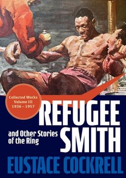 portada Refugee Smith and Other Stories of the Ring (en Inglés)