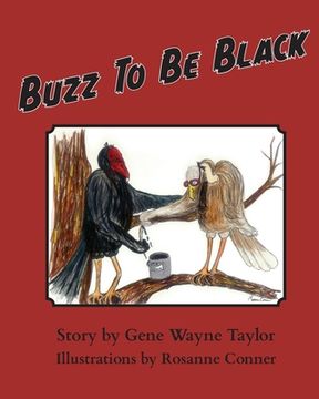 portada Buzz To Be Black (en Inglés)