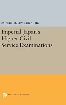 portada Imperial Japan's Higher Civil Service Examinations (Princeton Legacy Library)