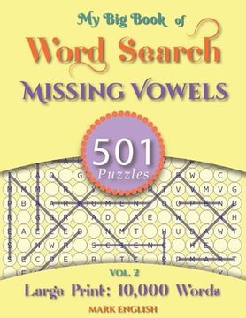 portada My Big Book Of Word Search: 501 Missing Vowels Puzzles, Volume 2 (in English)
