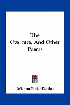 portada the overture, and other poems (in English)