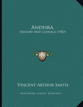portada andhra: history and coinage (1902) (en Inglés)
