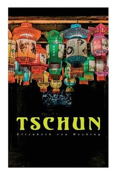 portada Tschun: Geschichte aus dem Vorfrühling Chinas (en Inglés)